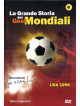 Grande Storia Dei Goal Mondiali (La) 06 (1994)