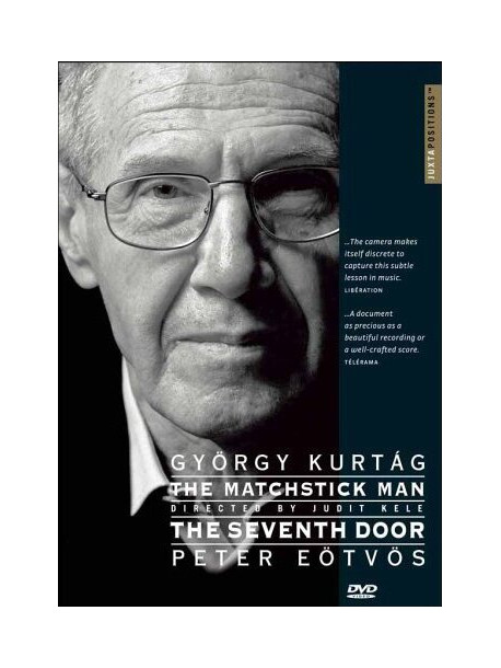 Gyorgy Kurtag - The Matchstick Man / Peter Eotvos - The Seventh Door