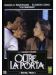 Oltre La Porta