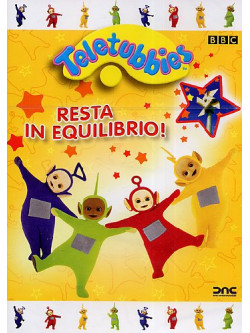 Teletubbies - Resta In Equilibrio!