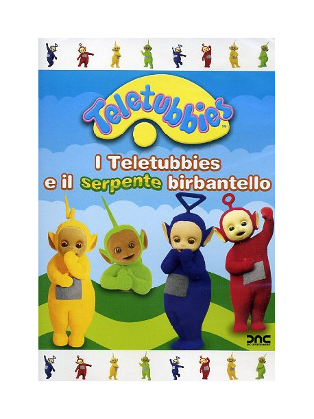Teletubbies - Il Serpente Birbantello