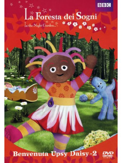 Foresta Dei Sogni (La) - Benvenuta Upsy Daisy 02
