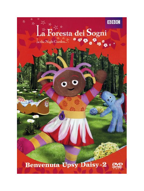 Foresta Dei Sogni (La) - Benvenuta Upsy Daisy 02