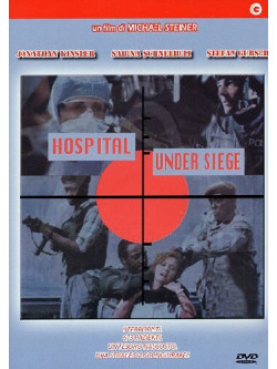 Hospital Under Siege