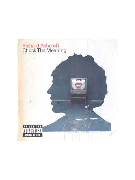 Richard Ashcroft - Check The Meaning