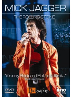 Mick Jagger - The Rolling Stone