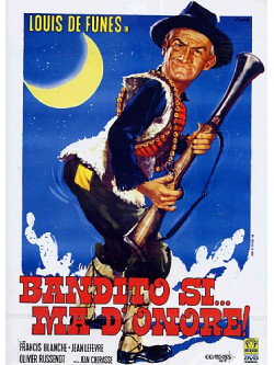 Bandito Si'... Ma D'Onore!