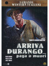 Arriva Durango... Paga O Muori