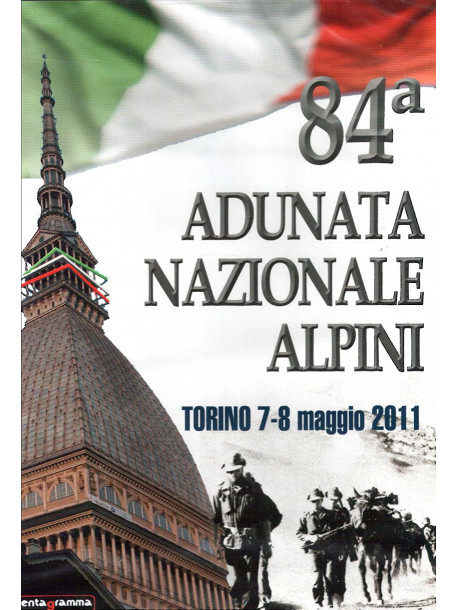 84 Adunata Nazionale Alpini Torino 2011
