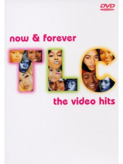 Tlc - Now & Forever