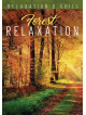 Relax: Forest Relaxation