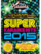Super Karaoke Hits 2015