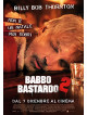 Babbo Bastardo 2