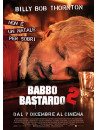 Babbo Bastardo 2