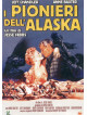 Pionieri Dell'Alaska (I)
