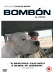 Bombon El Perro [Edizione: Regno Unito]