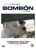 Bombon El Perro [Edizione: Regno Unito]