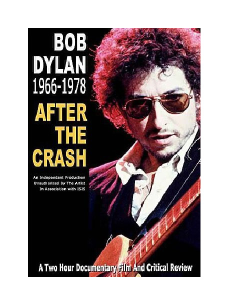 Bob Dylan - 1966-1978 - After The Crash