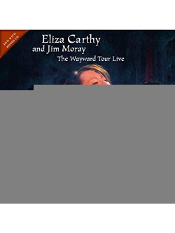 Eliza Carthy & Jim Moray - The Wayward Tour Live (Dvd+Cd)