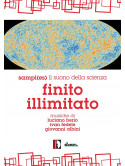 Finito Illimitato. Viaggio temporale cosmologico dello sviluppo dell'Universo