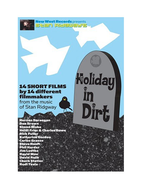 Stan Ridgway - Holiday In Dirt