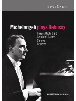 Arturo Benedetti Michelangeli - Michelangeli Plays Debussy