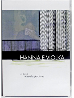 Piccinno, Rossella - Hanna E Violka