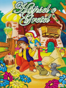 Hansel E Gretel - Le Fiabe Piu' Belle