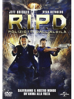 R.I.P.D. - Poliziotti Dall'Aldila'