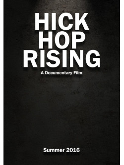 Hick Hop Rising: The True Story Behind The Birth Of Country Rap