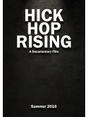 Hick Hop Rising: The True Story Behind The Birth Of Country Rap