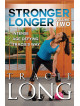 Tracie Long - Stronger Longer Volume 2