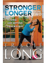 Tracie Long - Stronger Longer Volume 2