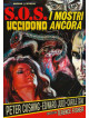 S.O.S. - I Mostri Uccidono Ancora