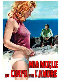 Mia Moglie, Un Corpo Per L'Amore