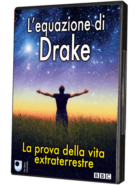 Equazione Di Drake (L') - La Prova Della Vita Extraterrestre