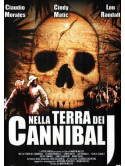 Nella Terra Dei Cannibali