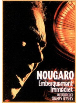 Claude Nougaro - Embarquement Immediat
