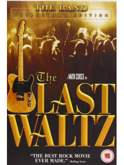Band (The) - The Last Waltz (Collector's Edition)