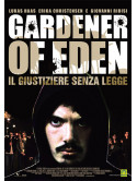 Gardener Of Eden - Il Giustiziere Senza Legge (Ex-Rental)