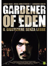 Gardener Of Eden - Il Giustiziere Senza Legge (Ex-Rental)