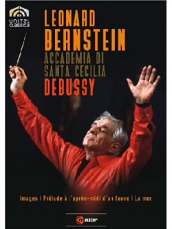 Leonard Bernstein Conducts Debussy