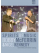 Bobby Mcferrin / Nigel Kennedy - Spirits Of Music (2 Dvd)
