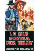 Mia Pistola Per Billy (La)