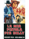 Mia Pistola Per Billy (La)