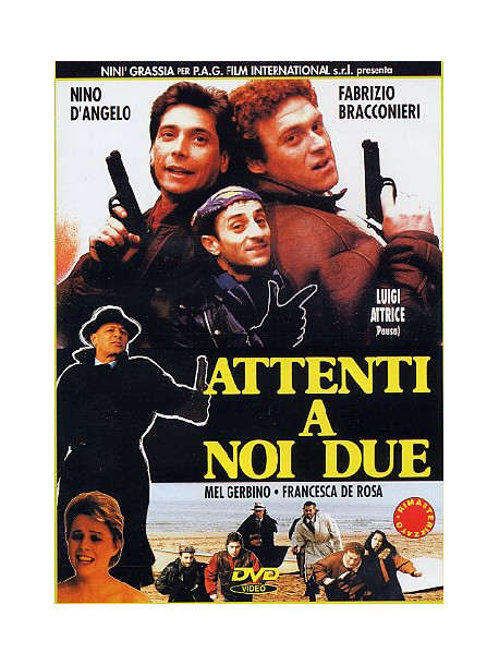 Attenti A Noi Due