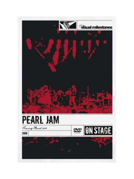 Pearl Jam - Touring Band 2000 (Visual Milestones)
