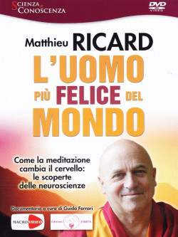 Matthieu Ricard / Guido Ferrari - L'Uomo Piu' Felice Del Mondo (Nuova Edizione)