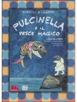 Pulcinella E Il Pesce Magico (Gianini / Luzzati) (Dvd+Libro)