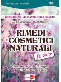 Lucilla Satanassi / Hubert Bosch - Rimedi E Cosmetici Naturali - Fai Da Te